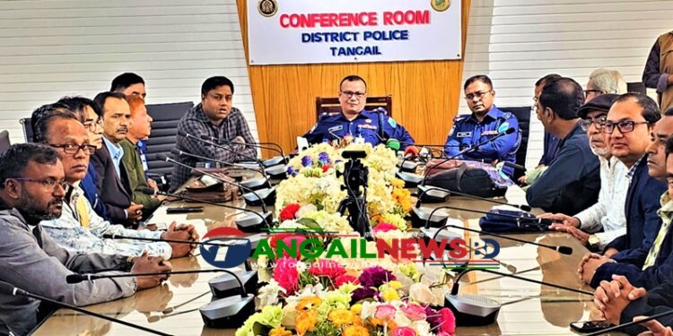 টাঙ্গাইলের সাংবাদিকদের সঙ্গে নবাগত পুলিশ সুপারের মতবিনিময়